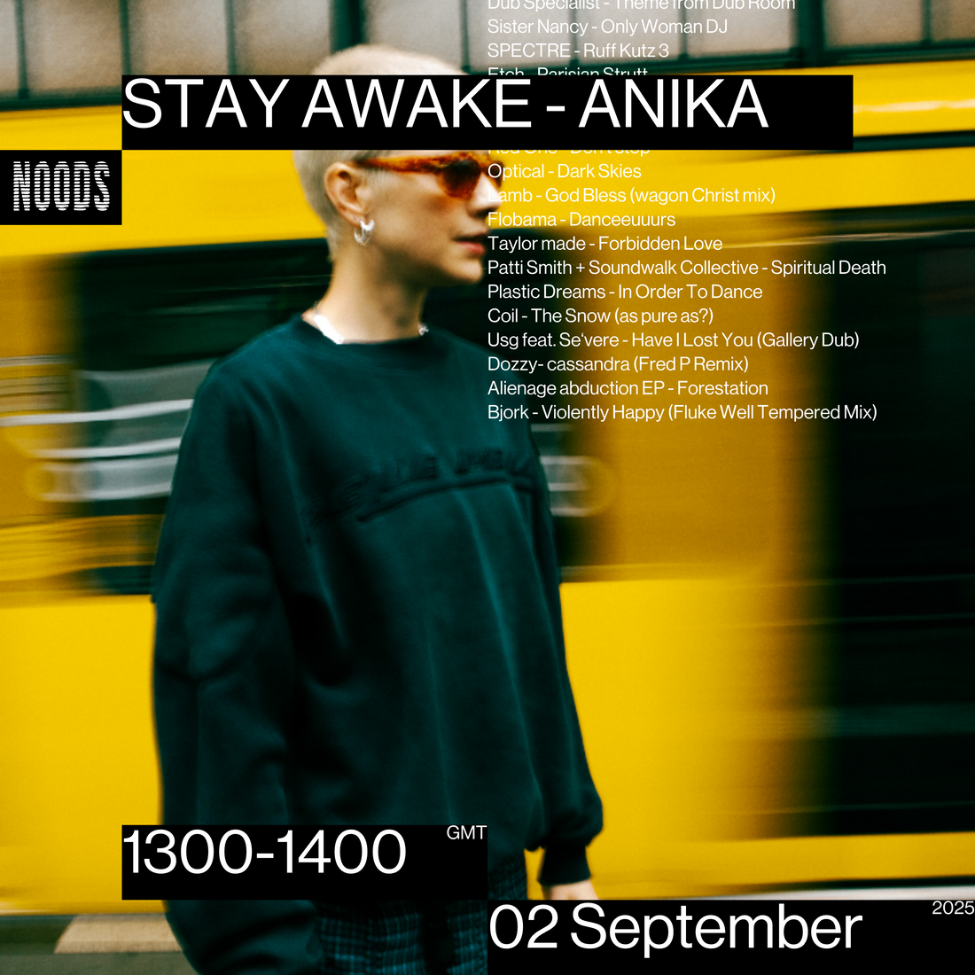 STAY AWAKE MIX - New Mix for Noods Radio - 2nd Sept 2025